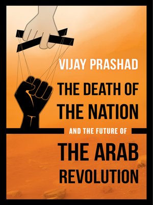 The Death of the Nation and the Future of the Arab Revolution - ebook
